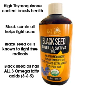 Buy Wellness USDA Organic Blackseed Cold Pressed Oil Nigella Sativa Premium Black Cumin Oil High Thymoquinone Powerful Omega rich oil 12 oz