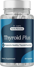 Santo Remedio Thyroid Plus by Dr. Juan Rivera Thyroid Health Support Supplement with Vitamin B12 Iodine Selenium Zinc Copper &amp L-Tyrosine 60 Capsules 30 Servings