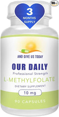 Our Daily Vites L-Methylfolate 10 mg / 10000 mcg Maximum Strength Active Folate 5-MTHF Filler Free Gluten Free Non-GMO Vegetarian Capsules 90 Count (3 Month Supply) (90)