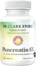 Dr. Clark Pancreatin 8X Enzyme Supplement 500mg | Several Digestive Aids Formulas Promotes Proteins Fat | Carbohydrates Healthy Supports Optimal Digestion - 100 Gelatin Capsules