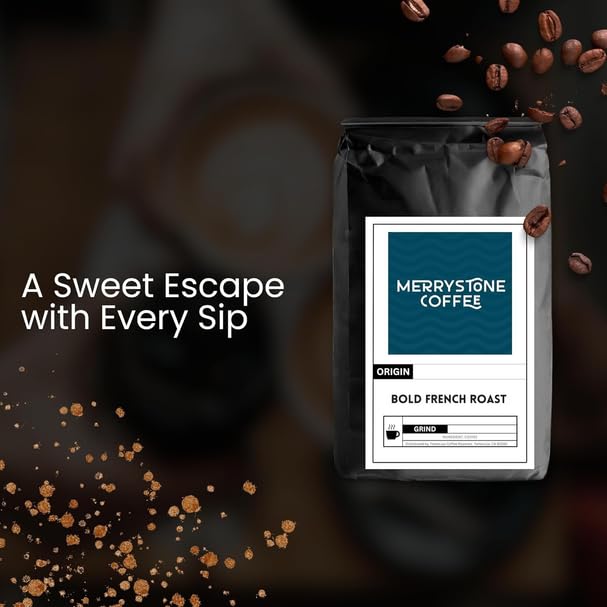 Merrystone Bold French Roast Coffee Dark Roasted to Order 5 Lb Espresso Grind