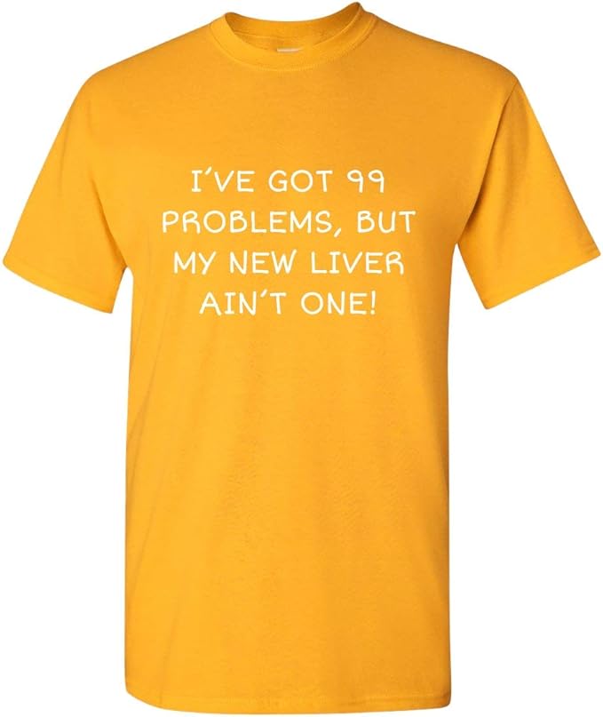 Liver Recipient Shirt - Liver Transplant - Liver Surgery - New Liver Ain't One Gold