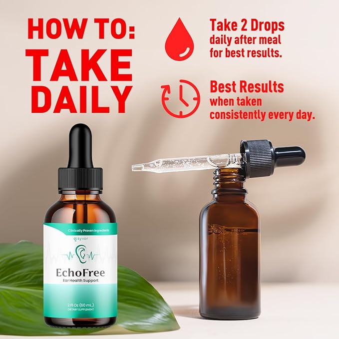 Echo Free Drops Official Echo free Ear Health Support Liquid Supplement with All Natural Proven Ingedinets Echo Free Maximum Strength Plant Based Hearing Support for Ringing Ears (30 Servings)