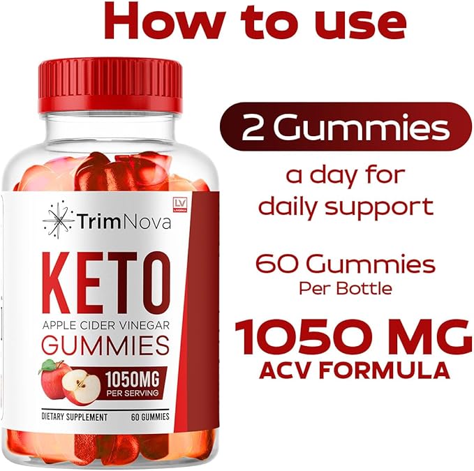 LIVORKA TrimNova Keto ACV Gummies TrimNova Gummies TrimNova Keto TrimNova Keto ACV Gummies Trimnova TrimNova Keto Formula TrimNova Keto ACV Gummies 1050MG 60 Gummies for 1 Month.