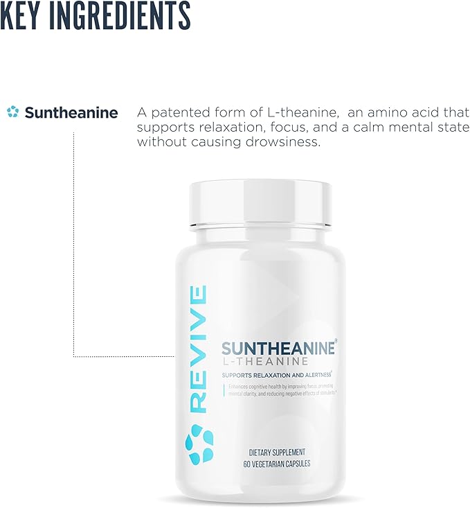 Revive MD Suntheanine L-Theanine Supplement for Men and Women - Supports Fatigue &amp Brain Function for Calm Mood Mental Clarity Focus &amp Relaxation - Vegan &amp Gluten-Free (60 Capsules 60 S