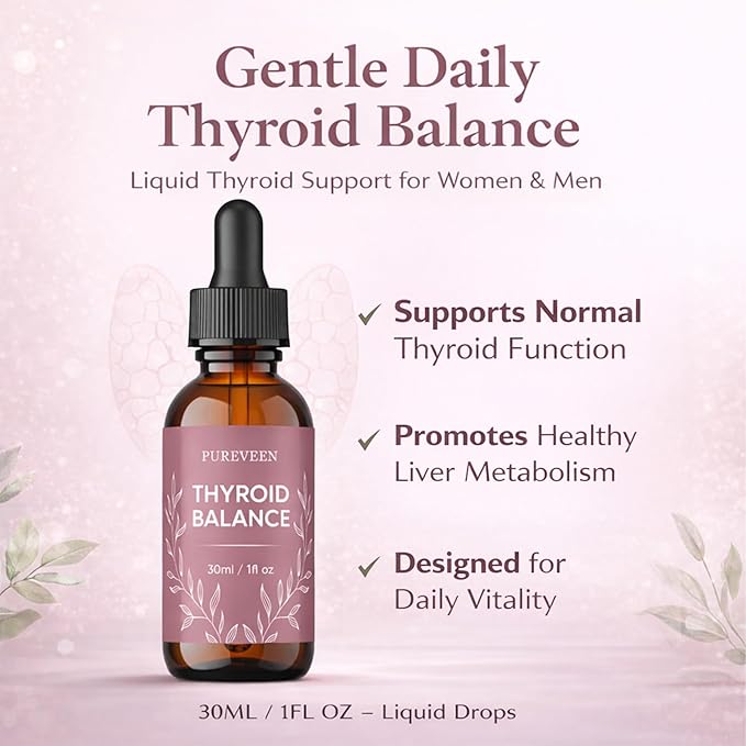 Pureveen Thyroid Support Drops for Men &amp Women Thyroid Support Liquid Drops Promote Liver Metabolism and Relieve Eyes and Facial Discomfort with Milk Thistle Zinc Magnesium &amp Selenium 30ML