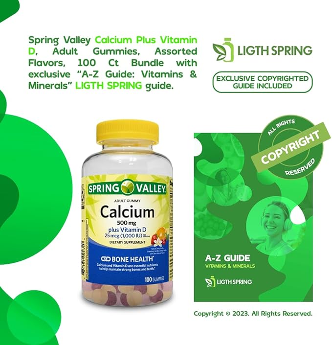 Calcium Plus Vitamin D Adult Gummies 500mg 1000 IU Assorted Flavors 100 Ct (2 Pack) Bundle with Exclusive Vitamins &amp Minerals - A to Z - Better Light&ampSpring Guide (3 Items)