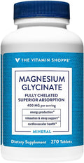 The Vitamin Shoppe Magnesium Glycinate 400 MG Fully Chelated Magnesium for Superior Absorption Supports Energy Production Relaxation &amp Sleep Support Cardiovascular Health Gluten Free 270 Tab