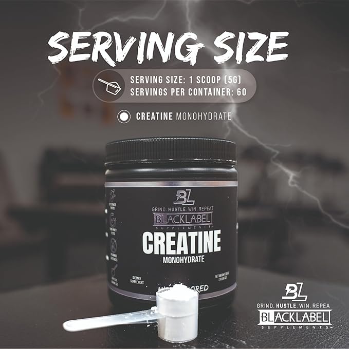 BLACKLABEL Supplements Creatine Monohydrate Powder 60 Servings – Unflavored Creatine Powder for Muscle Gain and Strength Support – Daily Creatine Supplement for Men and Women 5g per Serving