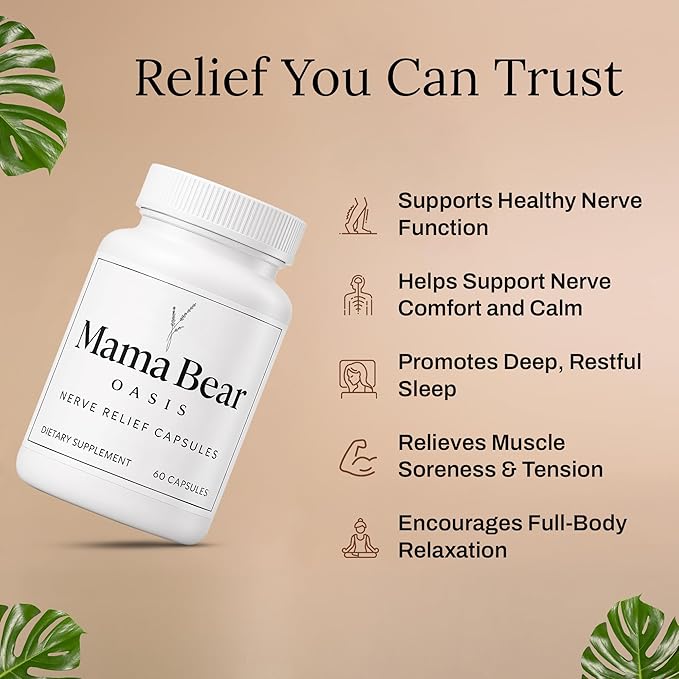 Mama Bear Oasis Nerve Support Capsules for Neuropathy - Advanced Nerve Vitamins &amp Repair Formula - Mobility Boost &amp Calm Blend - Regeneration Health Supplements - Neuropathy &amp Recovery Cap