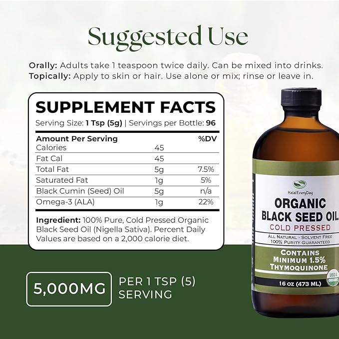 HalalEveryDay Organic Black Seed Oil - USDA Certified Cold Pressed Glass Bottle 16oz - Over 1.5% Thymoquinone Turkish Black Cumin Nigella Sativa Non-GMO 100% Pure Blackseed Oil