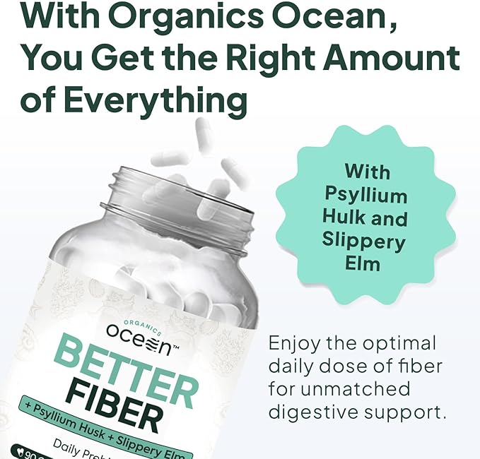 Organics Ocean Better Fiber - Daily Fiber Supplement - Soften Stool for Effortless Bowel Movements - with Psyllium Hulk and Slippery Elm - 6 Bottles