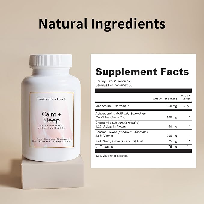 Nourished Natural Health Calm + Sleep – Relaxation &amp Melatonin-Free Sleep Supplement for Women Cortisol Support with Ashwagandha L-Theanine Magnesium &amp Valerian Root – Vegan &amp Non-GMO –