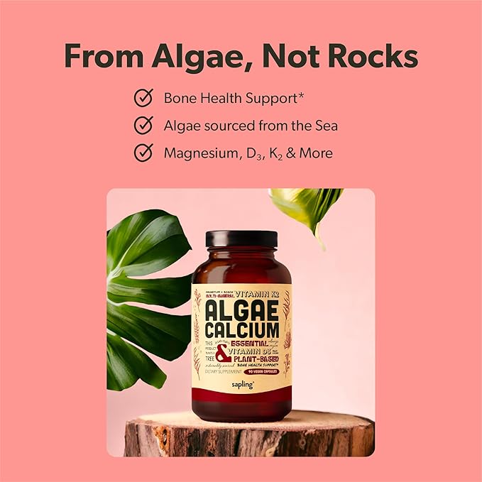 sapling Calcium Supplement - Whole Food with Vitamin K2 &amp D3 Magnesium Zinc Boron Mineral Complex. Sourced Sustainably from Red Algae. for Bone Strength and Support. Non-GMO &amp Vegan 90 Cap