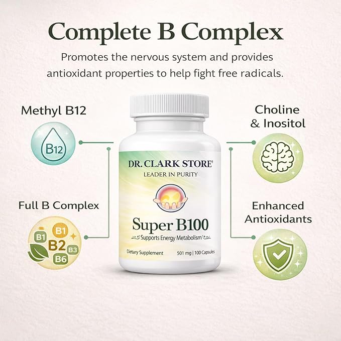 Dr Clark Store Vitamin B Complex (Super B100) 100 Gelatin Capsules 100 Day Supply Methylcobalamin B12 for Daily Vitality Nervous System &amp Antioxidant Support No Synthetic Fillers Easy to Dig