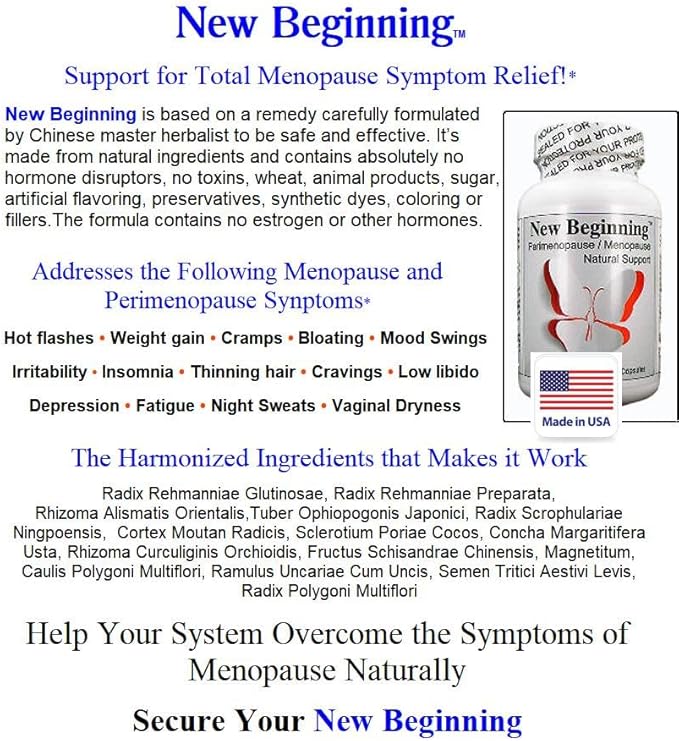 New Beginning Perimenopause/Menopause. Natural Support for Hot Flashes Night Sweats Cramps Mood Swings Irritability Low libido Vaginal Dryness Bloating Weight gain. 120 Vegan Capsules.