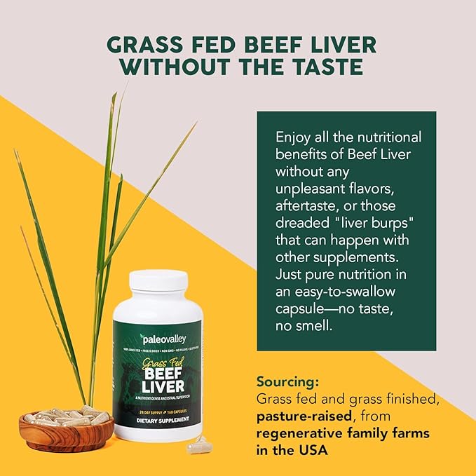 Paleovalley Grass Fed Beef Liver Capsules – Beef Organ Supplement for Men &amp Women 100% Pasture-Raised &amp Freeze-Dried Vitamin A &amp B Ancestral Superfood for Energy Immunity &amp Wellnes