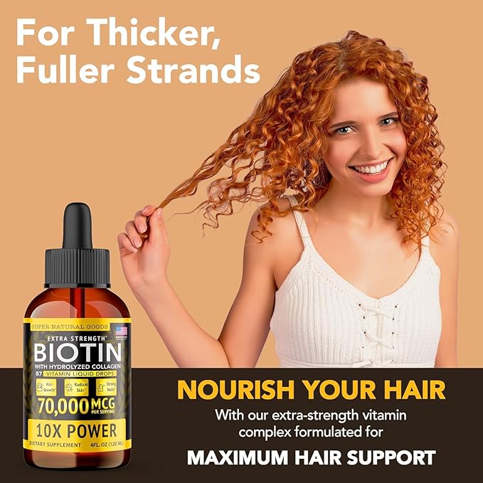 Super Natural Goods Liquid Biotin &amp Collagen 70000mcg Hair Growth Vitamin Drops - Radiant Skin Strong Nail Support - High Potency Hair Loss Supplement for Damaged Strands for Men &amp Women (4