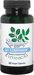 Vitanica OC Companion Oral Contraceptive Support Supplement Dandelion Borage Seed Oil DIM Bromelain Probiotic &amp More Vegan/Vegetarian 60 Capsules