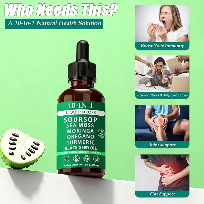 Soursop Drops - 10-in-1 Soursop Extract Liquid Drops with Sea Moss Moringa Turmeric Oil Black Seed Oil Oregano for Overall Health Joint Support Vegan Non-GMO 2 Fl Oz