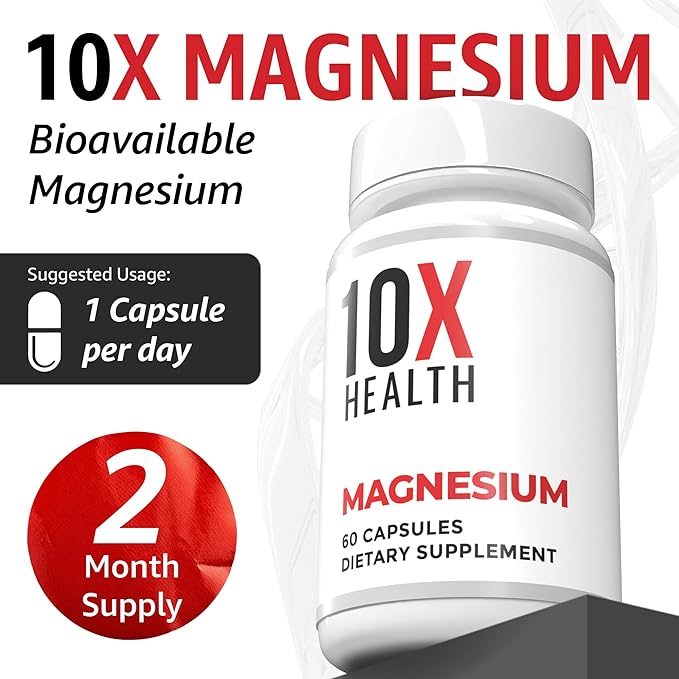 10X Health Magnesium Supplements - High-Absorption Magnesium Citrate for Sleep Muscle &amp Nerve Support Cardiovascular &amp Heart Health - 60 Capsules