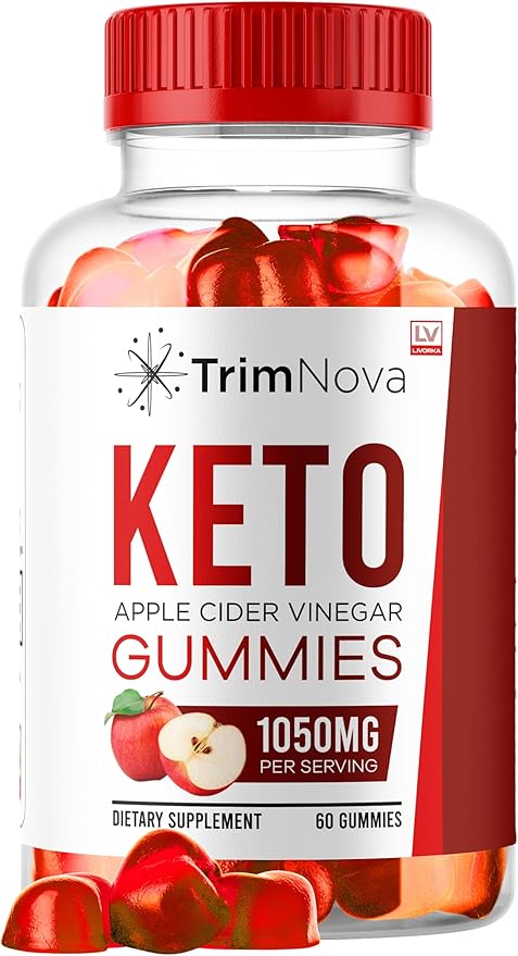 LIVORKA TrimNova Keto ACV Gummies TrimNova Gummies TrimNova Keto TrimNova Keto ACV Gummies Trimnova TrimNova Keto Formula TrimNova Keto ACV Gummies 1050MG 60 Gummies for 1 Month.