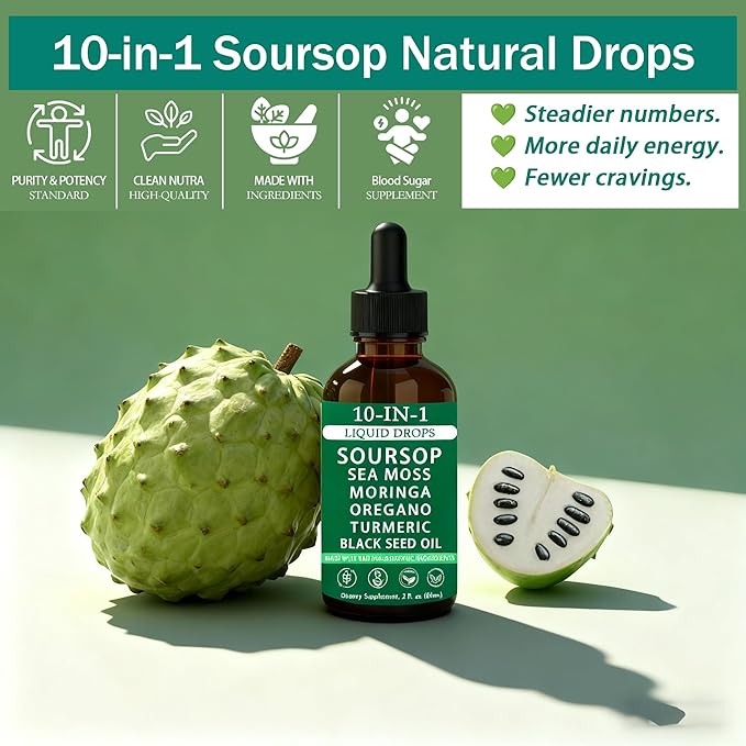 Soursop Drops - 10-in-1 Soursop Extract Liquid Drops with Sea Moss Moringa Turmeric Oil Black Seed Oil Oregano for Overall Health Joint Support Vegan Non-GMO 2 Fl Oz