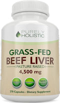 Grass Fed Beef Liver Capsules 4500mg - 270 Capsules 750mg Each - Grassfed Desiccated Liver Supplement - Pasture Raised in Argentina Non GMO Hormone Free Source of Heme Iron CoQ10 Vitamins A &amp B12