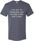 Liver Recipient Shirt - Liver Transplant - Liver Surgery - New Liver Ain't One
