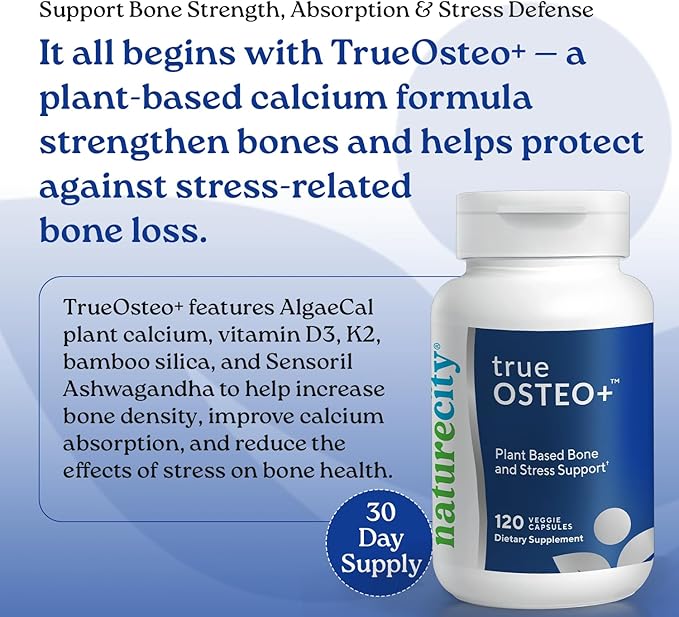 NatureCity True-Osteo Bone Support Supplement – Plant-Based Formula with AlgaeCal Calcium Magnesium Vitamin D3 K2 &amp Silicon | Gentle on Stomach (120 Veggie Capsules)