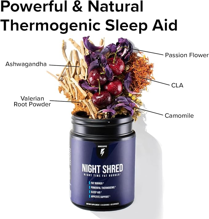 InnoSupps Night Shred Fat Burner and Natural Sleep Support | Ashwaganda 5-HTP CLA Melatonin | Appetite Suppressant | Weight Loss Support Nighttime Fat Burning (60 Vegetarian Capsules)