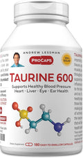 ANDREW LESSMAN Taurine 600-180 Capsules - Supports Healthy Blood Pressure Heart Liver Eye and Ear Health. Pure High Potency Source of The Amino Acid Taurine. No Additives