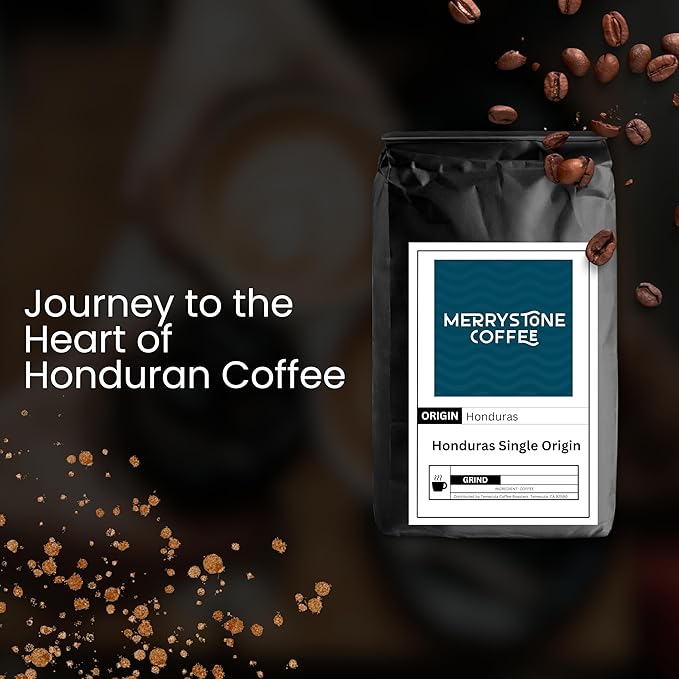 Merrystone Honduras Single Origin Medium Roast Roasted to Order Coffee 12 oz Coarse Grind