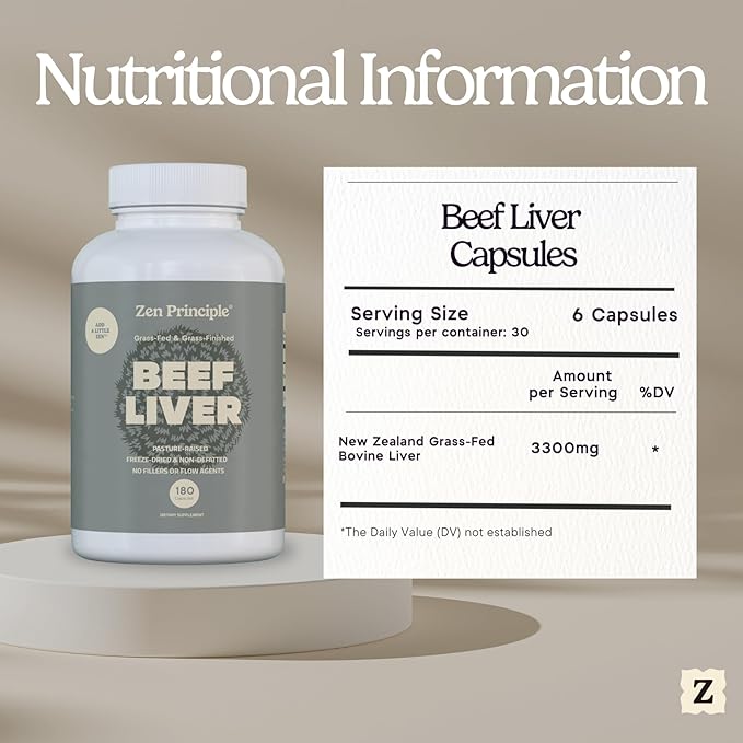 Zen Principle Ultra-Pure Desiccated Beef Liver Grass-Fed &amp Finished New Zealand No Hormones or GMOs Natural Energy &amp Workout Support with Iron Amino Acids &amp Vitamins. 180 Capsules