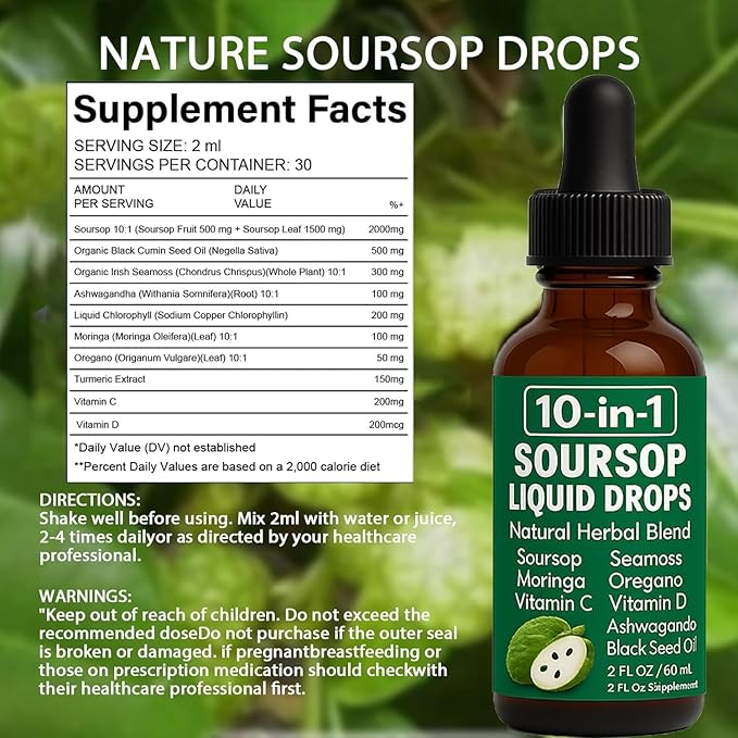 10-in-1 Soursop Extract Drops | Soursop Bitters Liquid with Sea Moss Turmeric Moringa Oregano Black Seed Oil Ashwagandha Chlorophyll - Support Heart Health Non-GMO | 2 Fl Oz (1)