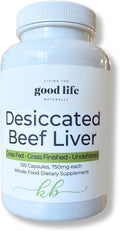 Living the Good Life Naturally Desiccated Grass Fed + Grass Finished Beef Liver Capsules Hormone &amp Antibiotic Free Non-GMO Pastures No Pesticides or Herbicides Amino Acids &amp Iron