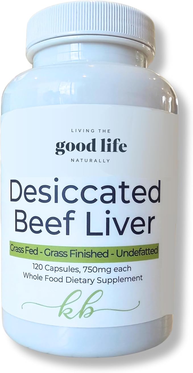 Living the Good Life Naturally Desiccated Grass Fed + Grass Finished Beef Liver Capsules Hormone &amp Antibiotic Free Non-GMO Pastures No Pesticides or Herbicides Amino Acids &amp Iron