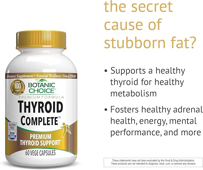 Botanic Choice Thyroid Complete –Support Now with Ashwagandha Schisandra Chinensis Iodine -for Thyroid Energy Hair Nail Health Heart Health Support Hormone Support (60 Vege Caps)