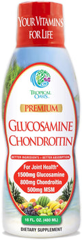 Tropical Oasis–Premium Liquid Glucosamine Chondroitin &amp MSM- Liquid Joint Support Formula 1500mg Glucosamine 800mg Chondroitin &amp 500mg MSM - 16 Fl Oz