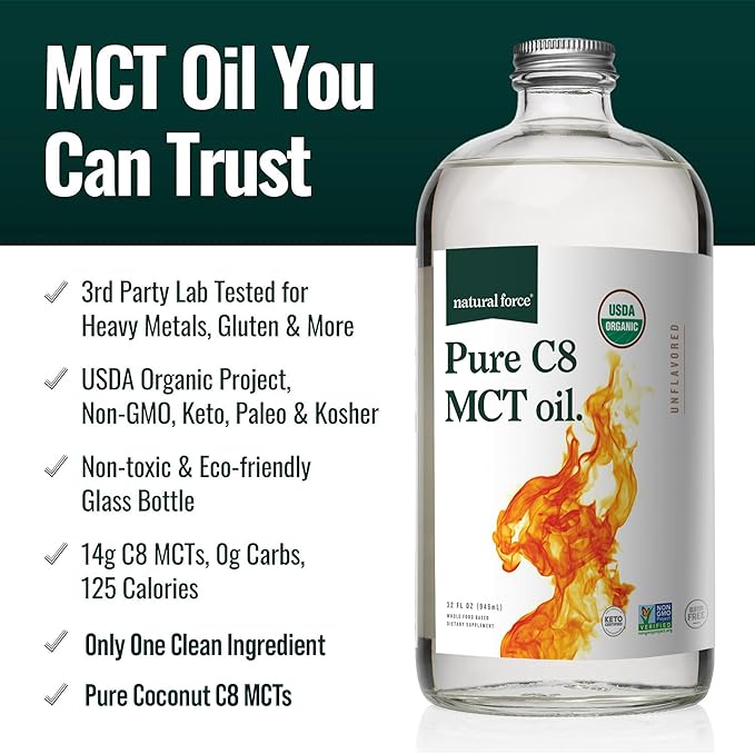 Natural Force Organic Pure C8 MCT Oil – Liquid MCT Oil in Glass Bottle Container – Concentrated Caprylic Acid – Keto Paleo Kosher Vegan &amp Non-GMO – Lab Tested for Quality and Purity 32 Ounce