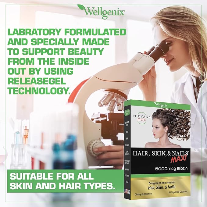 Wellgenix Purvana MAX Hair Skin and Nails Supplement – 5000mcg Biotin with MSM &amp B-Complex – Support for Thicker Hair Stronger Nails &amp Glowing Skin – 30 Veggie Capsules