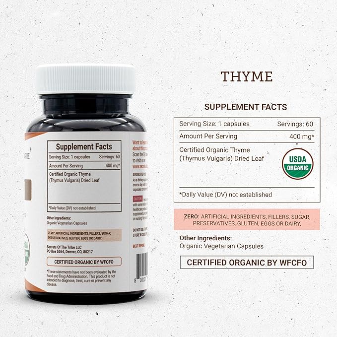 Secrets of the Tribe Thyme 60 Capsules Made with Vegetable Capsules and USDA Organic Thymus Vulgaris Toni Effect (60 Capsules)