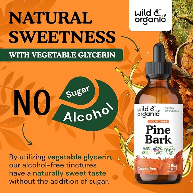 Wild &amp Organic Pine Bark Drops - Antioxidant Support - French Maritime Pine Bark Extract Tincture - 5-Month Supply - Pinus Pinaster Supplement - Vegan Sugar &amp Alcohol-Free - 4 fl oz