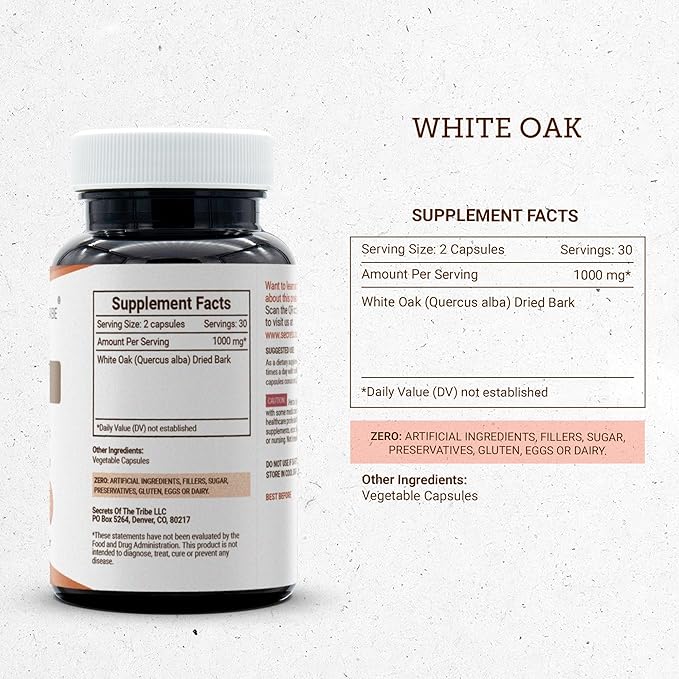 Secrets of the Tribe White Oak 60 Capsules 1000 mg White Oak (Quercus alba) Dried Bark (60 Capsules)