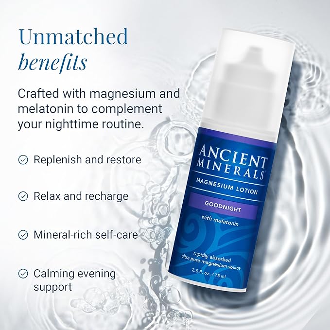 Ancient Minerals Magnesium Lotion Goodnight – Zechstein Magnesium Chloride Cream with Melatonin MSM and Organic Oils Nighttime Topical Lotion 2.5 oz