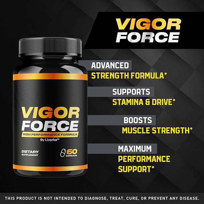 Vigor Force Pills Vigor Force Capsules Vigor Force Vigor Force Formula Vigor Force Advanced Formula Vigor Force Review 60 Capsules for 1 Month
