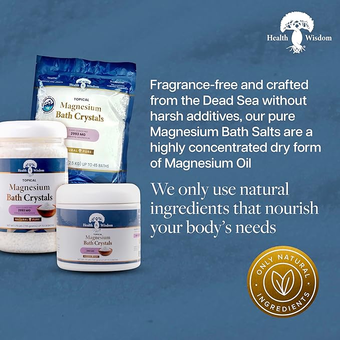 Health and Wisdom Magnesium Bath Crystals - Bath Salts with High Concentration &amp Enhanced Absorption for Muscle &amp Joint Relief - Dead Sea Sourced - Unscented - 5.5 lb Bag - Up to 45 Uses