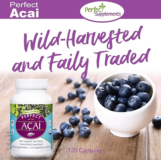 Perfect Supplements – Organically Grown Perfect Acai - Freeze-Dried Acai Supplement– 120 Vegetable Capsules