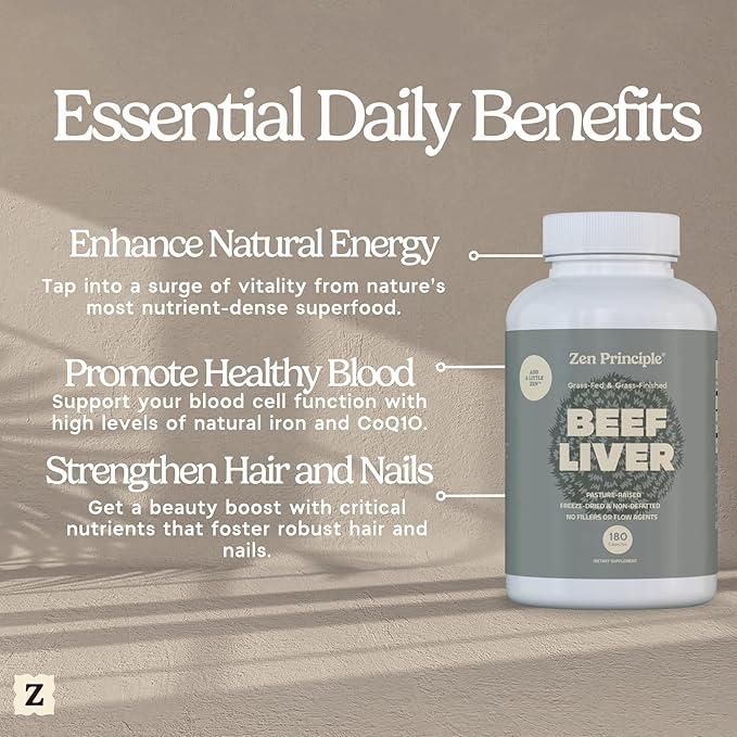 Zen Principle Ultra-Pure Desiccated Beef Liver Grass-Fed &amp Finished New Zealand No Hormones or GMOs Natural Energy &amp Workout Support with Iron Amino Acids &amp Vitamins. 180 Capsules