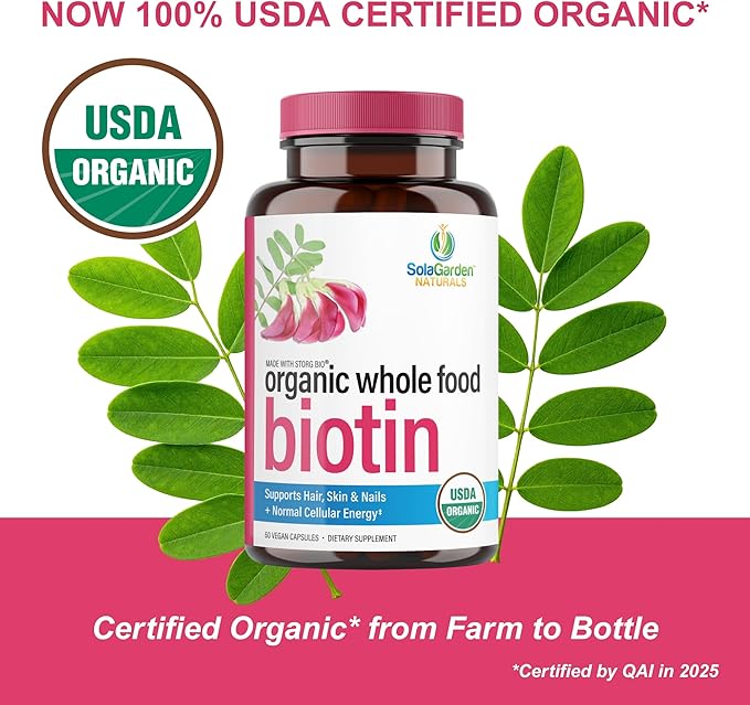 USDA Organic Whole Food Biotin Supplement Made with Plant-Based Biotin from Sesbania Agati Trees by SolaGarden Naturals 60 Non-GMO Vegan Capsules Supports Hair Skin and Nails Made in USA